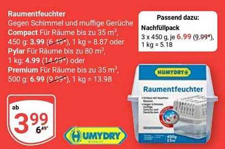 Raumentfeuchter Gegen Schimmel und muffige Gerüche Compact Für Räume bis zu 35 m³ 450 g: 3.99 (6.49*) 1 kg = 8.87 oder Pylar Für Räume bis zu 80 m³ 1 kg: 4.99 (14.99*) oder Premium Für Räume bis zu 35 m³ 500 g: 6.99 (9.99*) 1 kg = 13.98