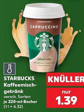STARBUCKS Kaffeemischgetränk versch. Sorten je 220-ml-Becher (1 l = 6.32)