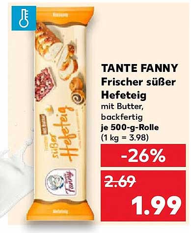 TANTE FANNY Frischer süßer Hefeteig mit Butter, backfertig je 500-g-Rolle (1 kg = 3.98)