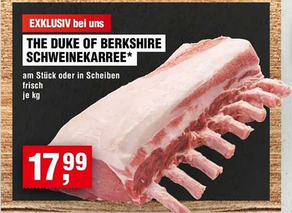 THE DUKE OF BERKSHIRE SCHWEINEKARREE*