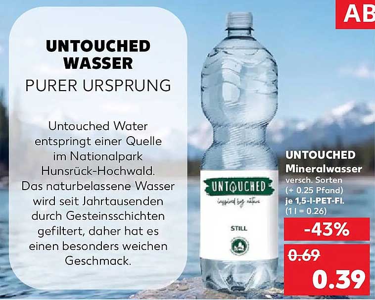 UNTOUCHED Wasser PURER URSPRUNG