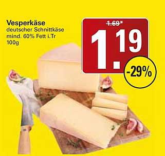 Vesperkäse deutscher Schnittkäse mind. 60% Fett i.Tr 100g