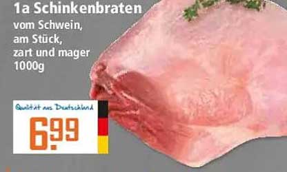 1a Schinkenbraten vom Schwein, am Stück, zart und mager 1000g
