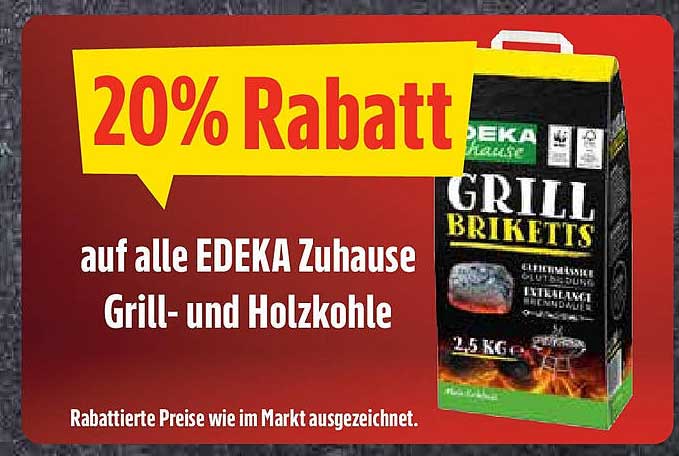 20% Rabatt auf alle EDEKA Zuhause Grill- und Holzkolle