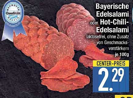 Bayerische Edelsalami oder Hot-Chili-Edelsalami