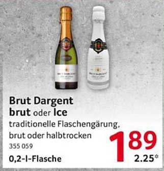 Brut Dargent brut oder Ice 0,2-l-Flasche