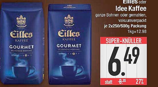 Eilles oder Idee Kaffee - ganze Bohnen oder gemahlen, vakuumverpackt