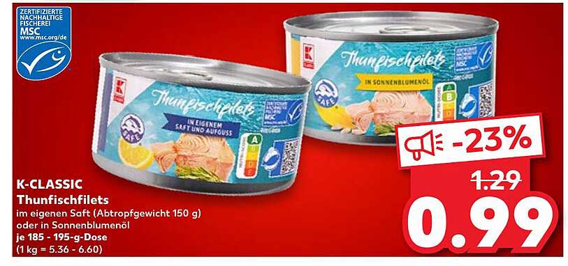 K-CLASSIC Thunischfilets in eigenem Saft oder Sonnenblumenöl (150 g)