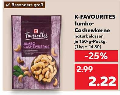 K-Favourites Jumbo-Cashewkerne naturbelassen je 150-g-Pack.