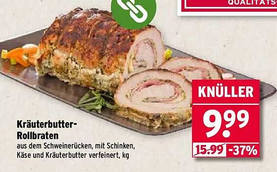 Kräuterbutter-Rollbraten aus dem Schweinerücken, mit Schinken, Käse und Kräuterbutter verfeinert, kg