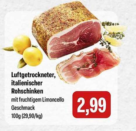 Luftgetrockneter, italienischer Rohschinken mit fruchtigem Limoncello Geschmack
