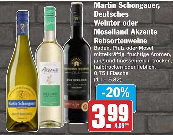 Martin Schongauer, Deutsches Weintor oder Moselland Akzente Rebsortenweine