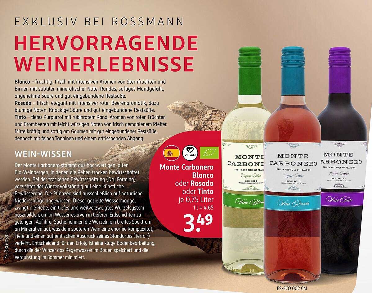 Monte Carbonero Blanco, Rosado oder Tinto je 0,75 Liter für 3,49