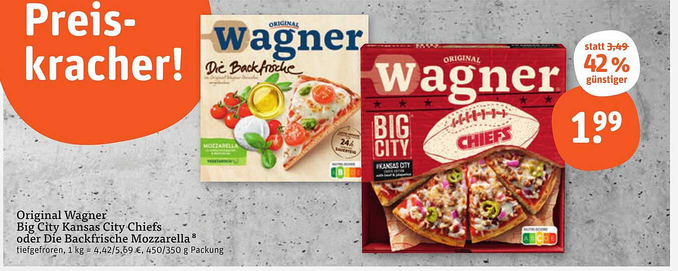 Original Wagner Big City Kansas City Chiefs oder Die Backfrische Mozzarella