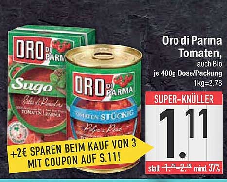 Oro di Parma Tomaten, auch Bio je 400g Dose/Packung