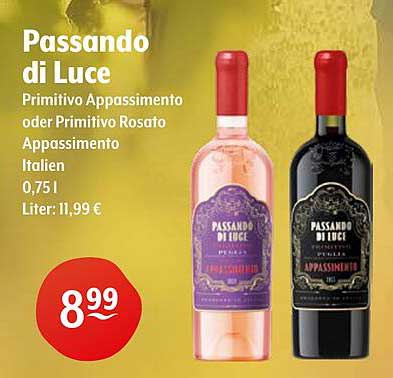 Passando di Luce - Primitivo Appassimento oder Primitivo Rosato Appassimento 0,75l