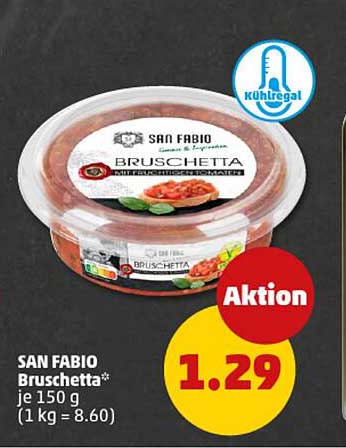 SAN FABIO Bruschetta* je 150 g (1 kg = 8,60 €)