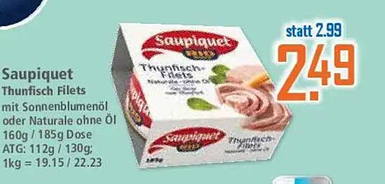 Saupiquet Thunfisch Filets in Sonnenblumenöl oder Naturale