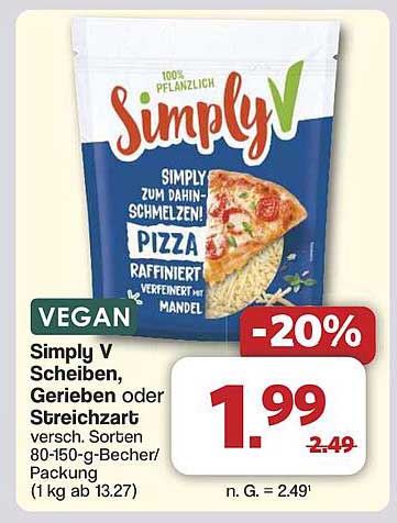 Simply V Scheiben, Gerieben oder Streichzart - 20% Rabatt auf verschiedene Sorten