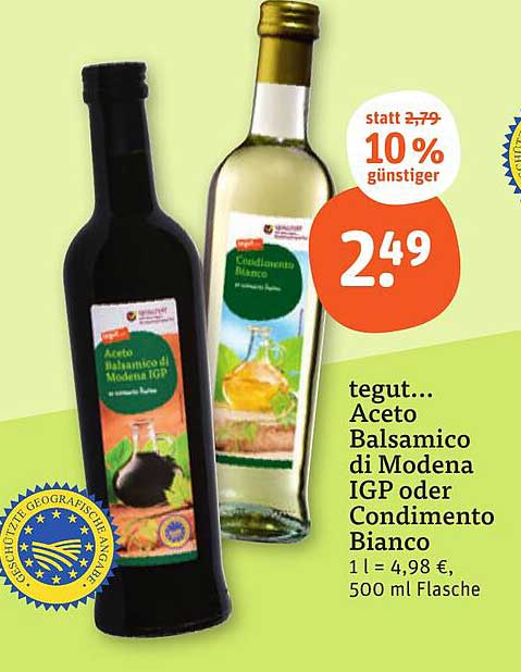 tegut... Aceto Balsamico di Modena IGP oder Condimento Bianco