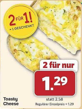 Toasty Cheese – 2 für 1 Angebot!