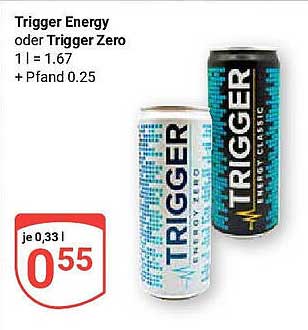 Trigger Energy oder Trigger Zero – Erfrischung zum kleinen Preis