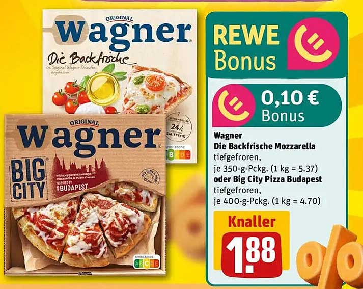 Wagner Die Backfrische Mozzarella oder Big City Pizza Budapest