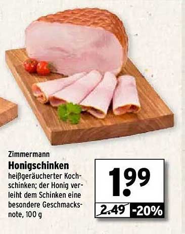 Zimmermann Honigschinken heißgeräucherter Kochschinken