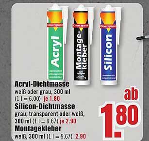 Acryl-Dichtmasse, Silicon-Dichtmasse und Montagekleber