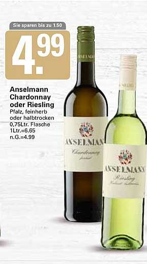 Anselmann Chardonnay oder Riesling 0,75L Flasche