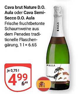 Cava brut Nature D.O. Aula oder Cava Semi-Secco D.O. Aula