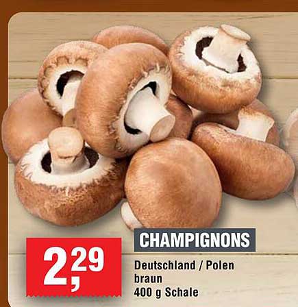 Champignons 400 g Schale (Deutschland / Polen)