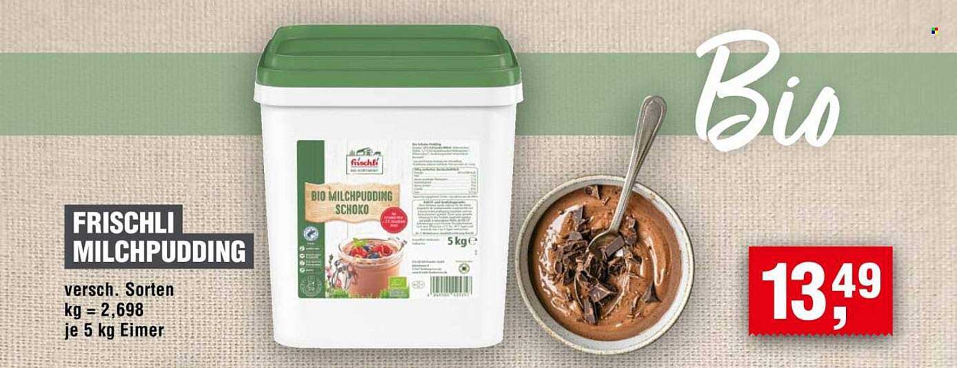 FRISCHLI BIO MILCHPUDDING SCHOKO 5 kg Eimer