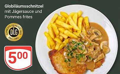 Globiäumschnitzel mit Jägersauce und Pommes frites
