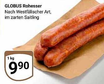 GLOBUS Rohesser nach Westfälischer Art, im zarten Saitling