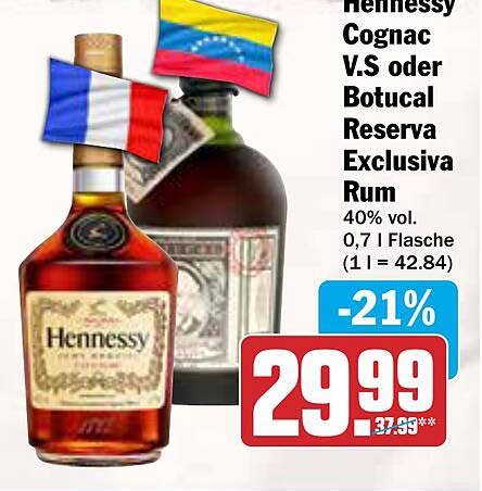 Hennessy Cognac V.S oder Botucal Reserva Exclusiva Rum
