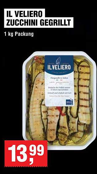 IL VELIERO Zucchini Gegrillt 1 kg Packung