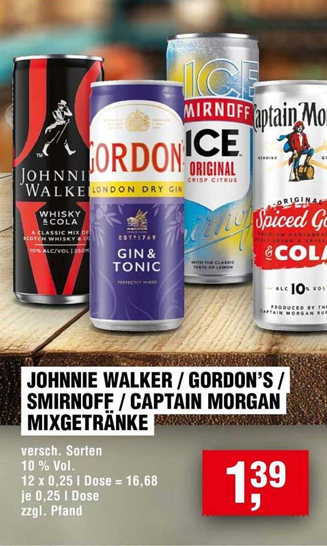 JOHNNIE WALKER / GORDON’S / SMIRNOFF / CAPTAIN MORGAN MIXGETRÄNKE
