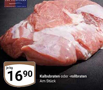 Kalbsbraten oder -rollbraten Am Stück