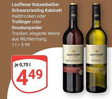 Lauffener Katzenbeißer Schwarzriesling Kabinett Halbtrocken oder Trollinger oder Grauburgunder