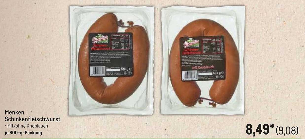 Menken Schinkenfleischwurst · Mit/ohne Knoblauch je 800-g-Packung