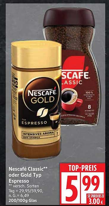 Nescafé Classic oder Gold Typ Espresso 200g für 5,99 €
