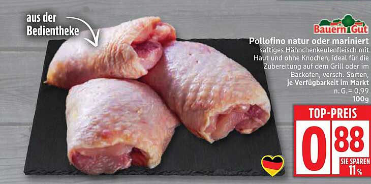 Pollo fino natur oder mariniert - saftiges Hähnchenkeulenfleisch