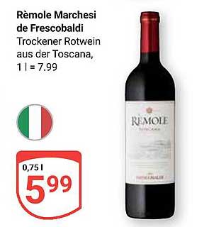 Rèmole Marchesi de Frescobaldi Trockener Rotwein aus der Toskana
