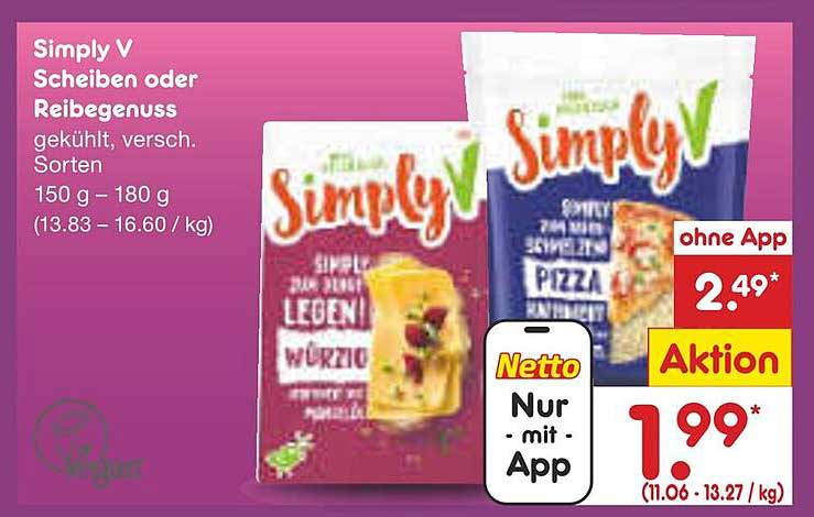 Simply V Scheiben oder Reibegenuss, 150 g – 180 g