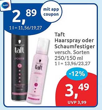Taft Haarspray oder Schaumfestiger 250/150 ml