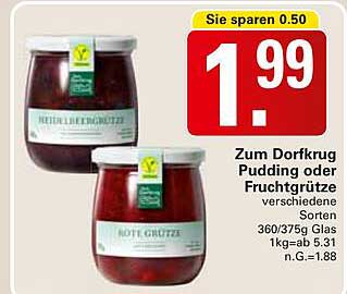 Zum Dorfkrug Pudding oder Fruchtgrütze verschiedene Sorten