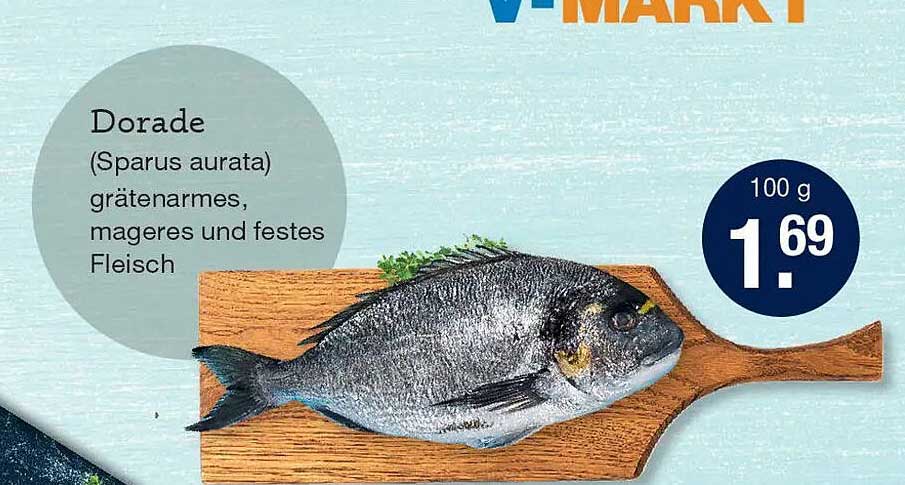 Dorada (Sparus aurata) - grätenarm, mager und fest