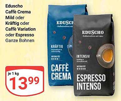 Eduscho Caffè Crema Mild oder Kräftig oder Caffè Variation oder Espresso Ganze Bohnen