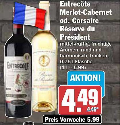 Entrecôte Merlot-Cabernet oder Corsaire Réserve du Président